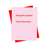 Everyone Agrees Greeting Card