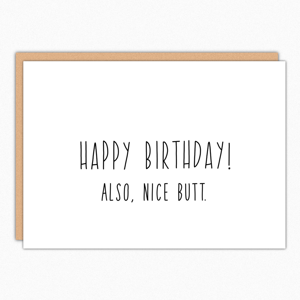 Also, Nice Butt Funny Birthday Card