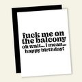 Fuck Me Birthday Card