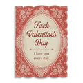 I Love You Everyday Greeting Card
