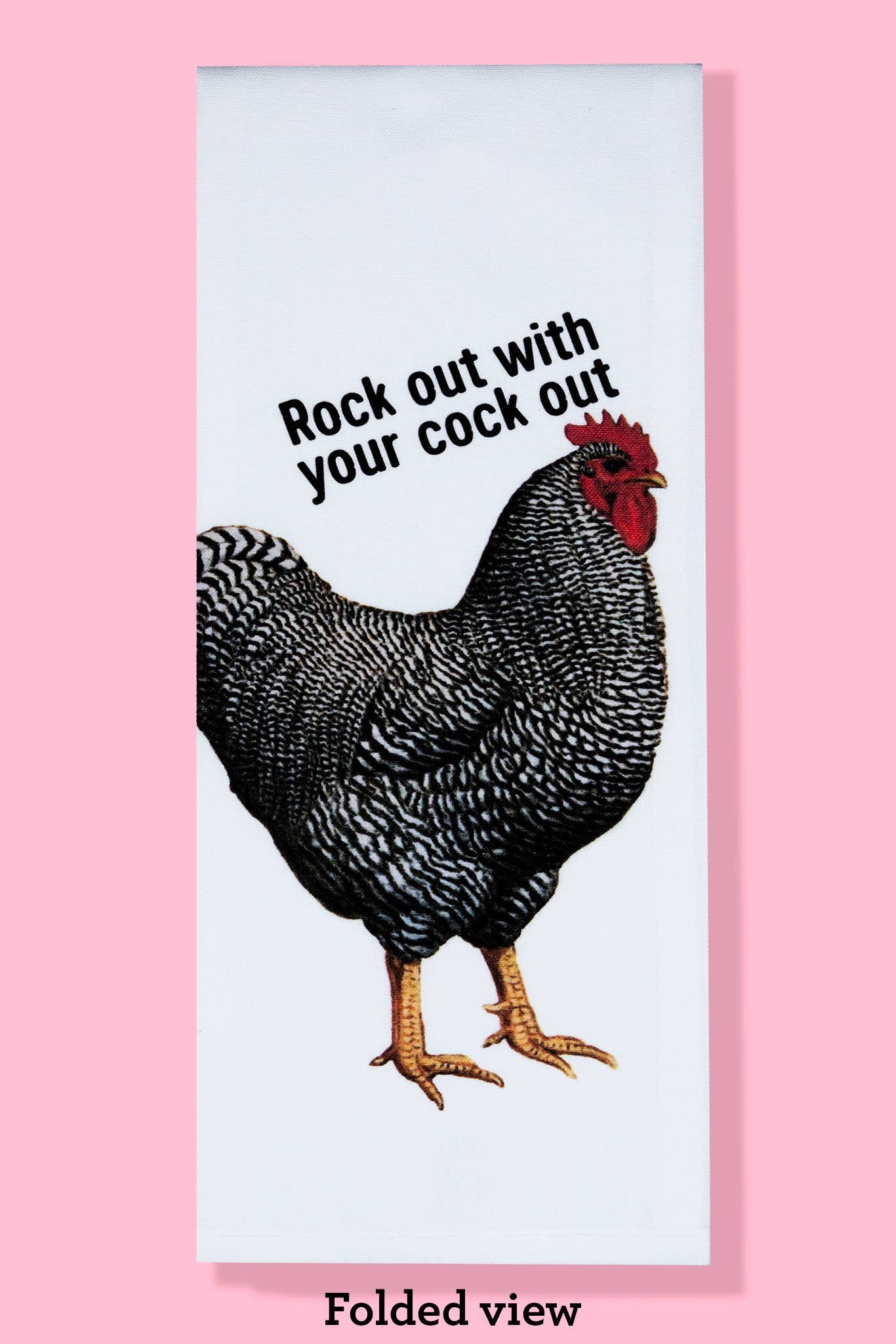Rock Out With Your Cock Out Tea Towel
