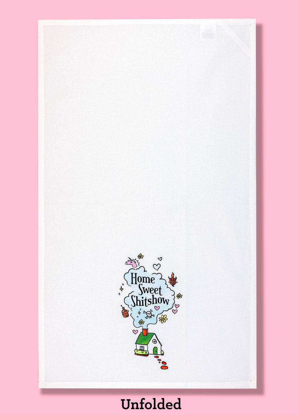 Home Sweet Shitshow Tea Towel