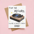 For The Record Father's Day Card