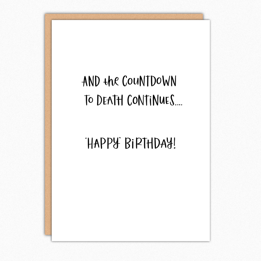 Countdown To Death Birthday Card
