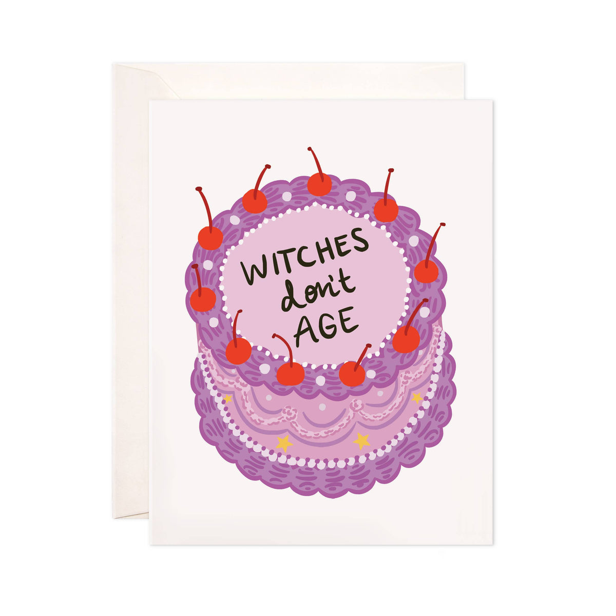 Witches Don't Age Birthday Card