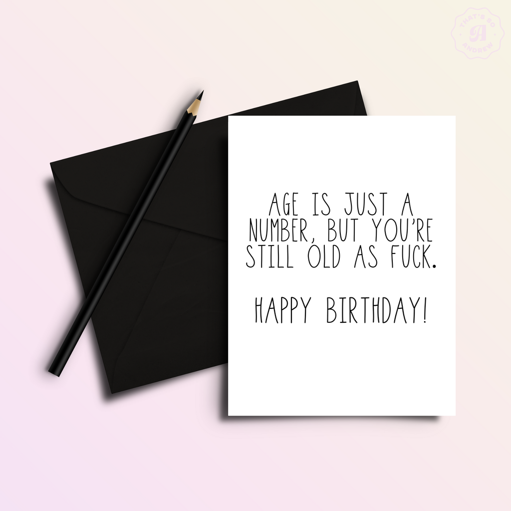 Age is Just a Number Birthday Card