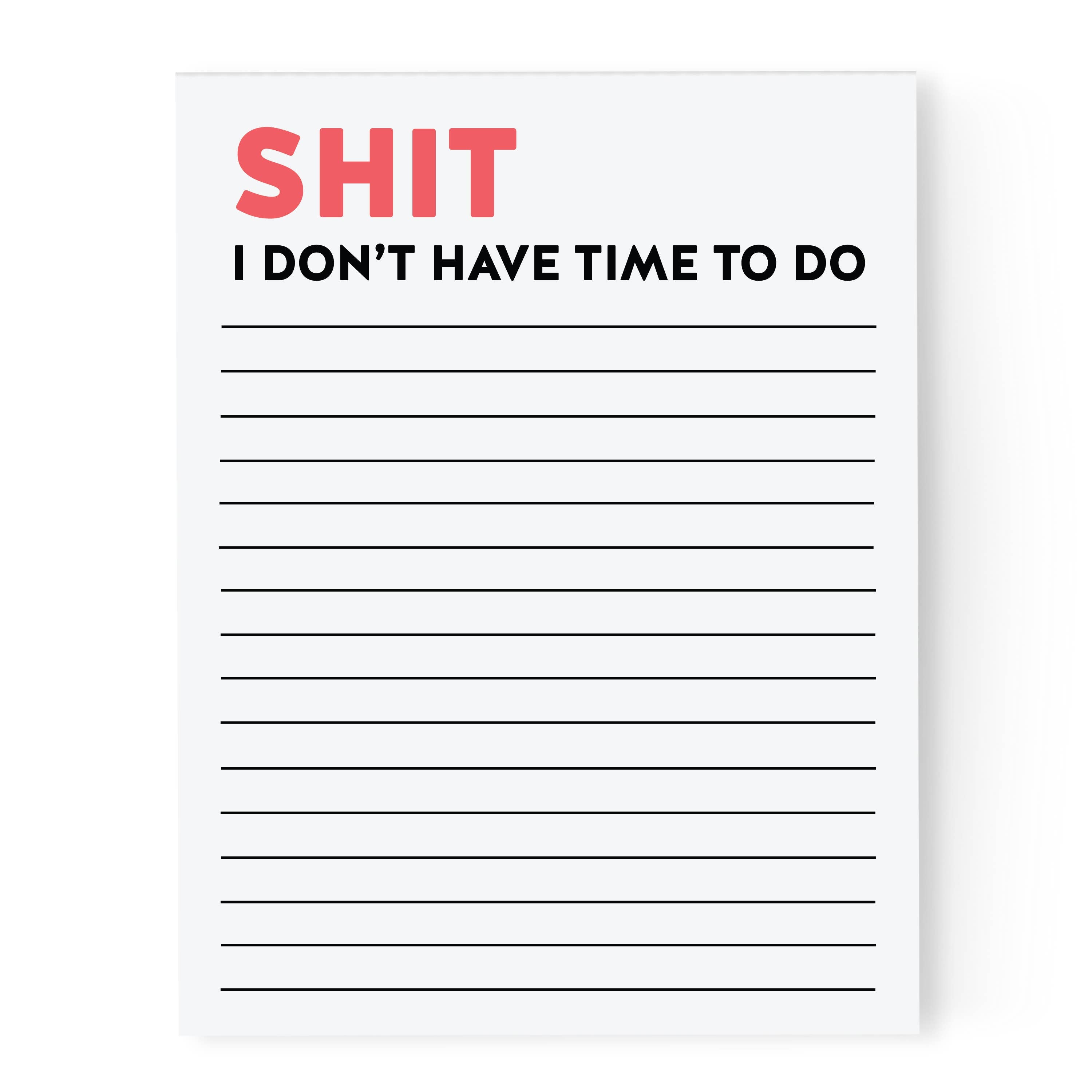 Shit I Don't Have Time to Do Notepad