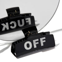 Fuck Off Hair Clip