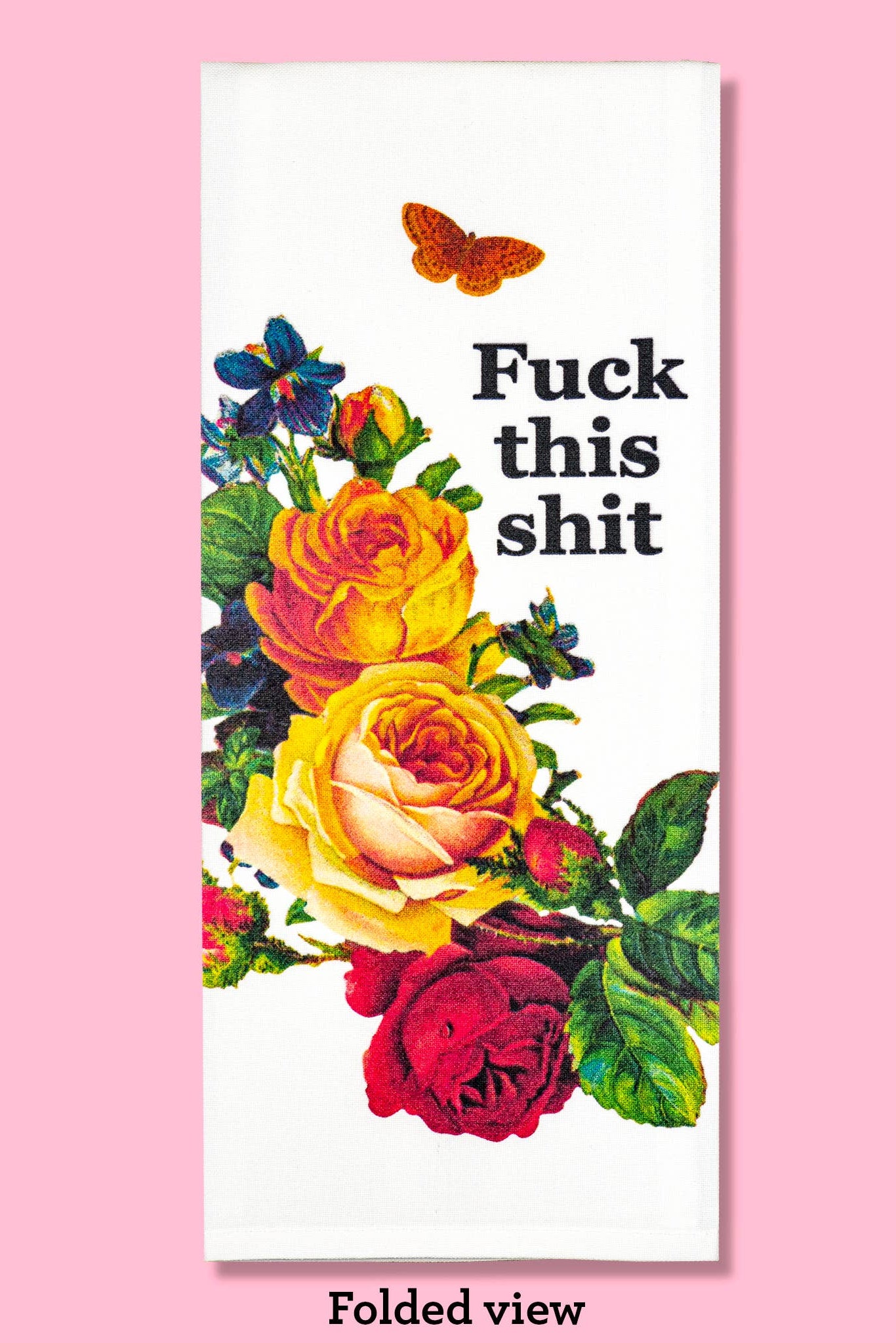 Fuck This Shit Tea Towel