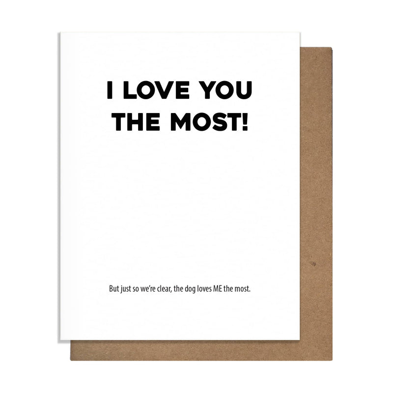 I Love You The Most Card