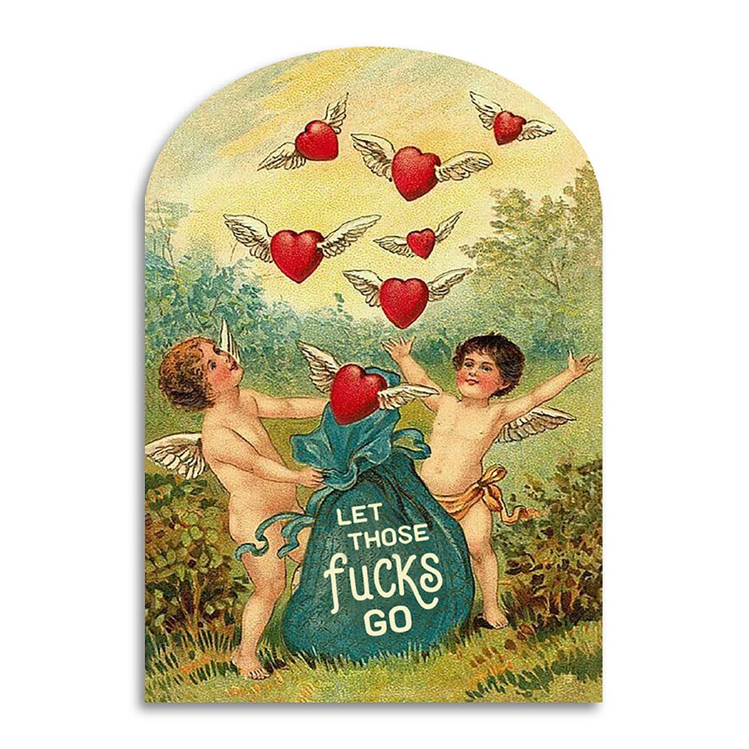 Let Those Fucks Go Greeting Card