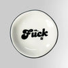 Oh Fuck It Ring Dish