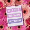 Best Wife/Mom/Friend Greeting Card