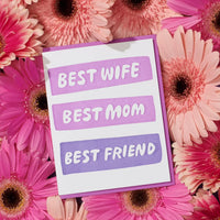 Best Wife/Mom/Friend Greeting Card