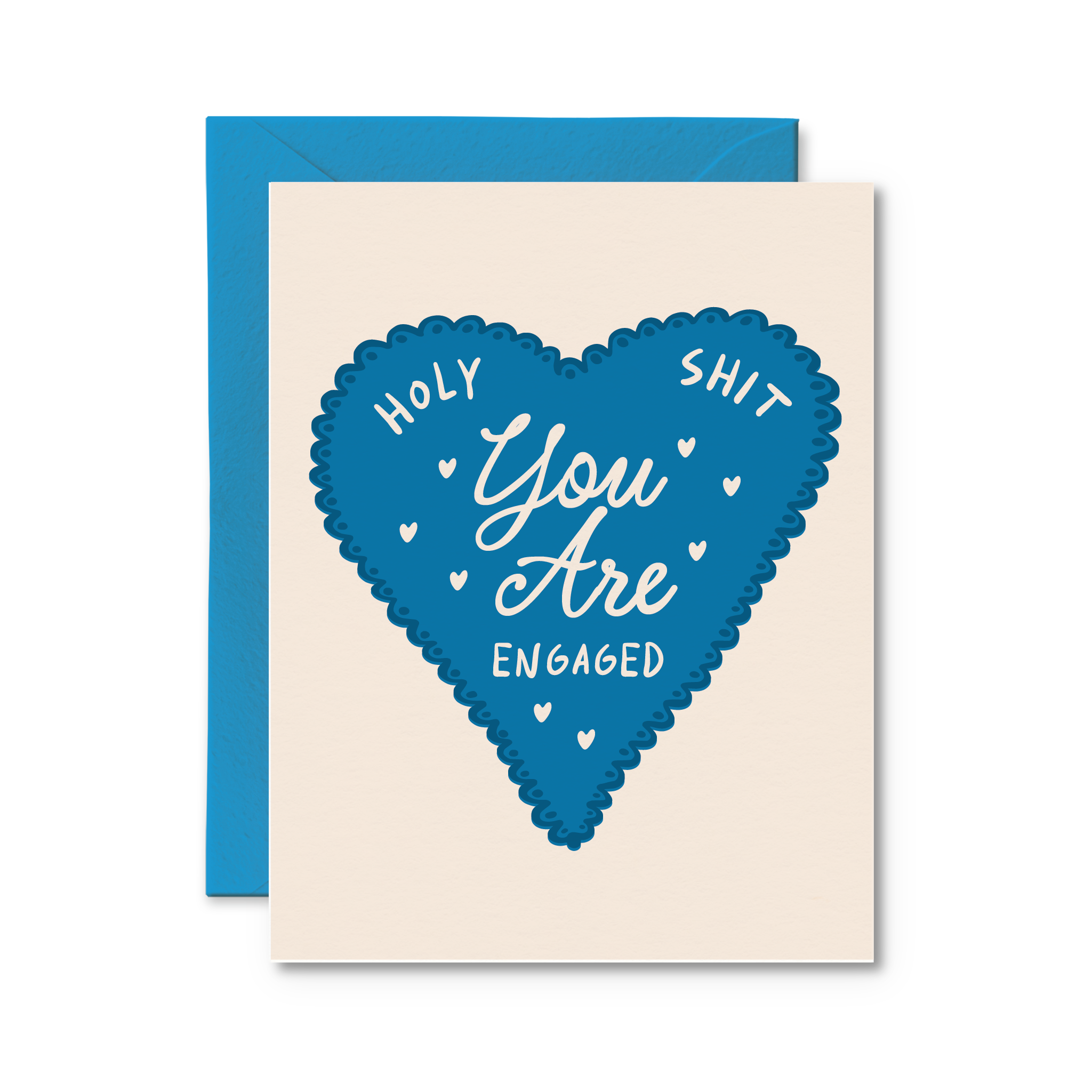 Holy Shit You're Engaged Card