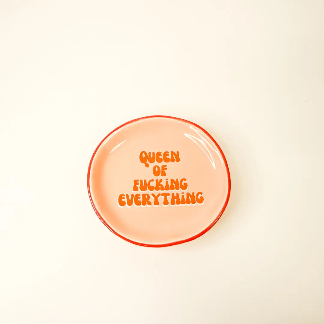Queen of Fucking Everything  Trinket Tray