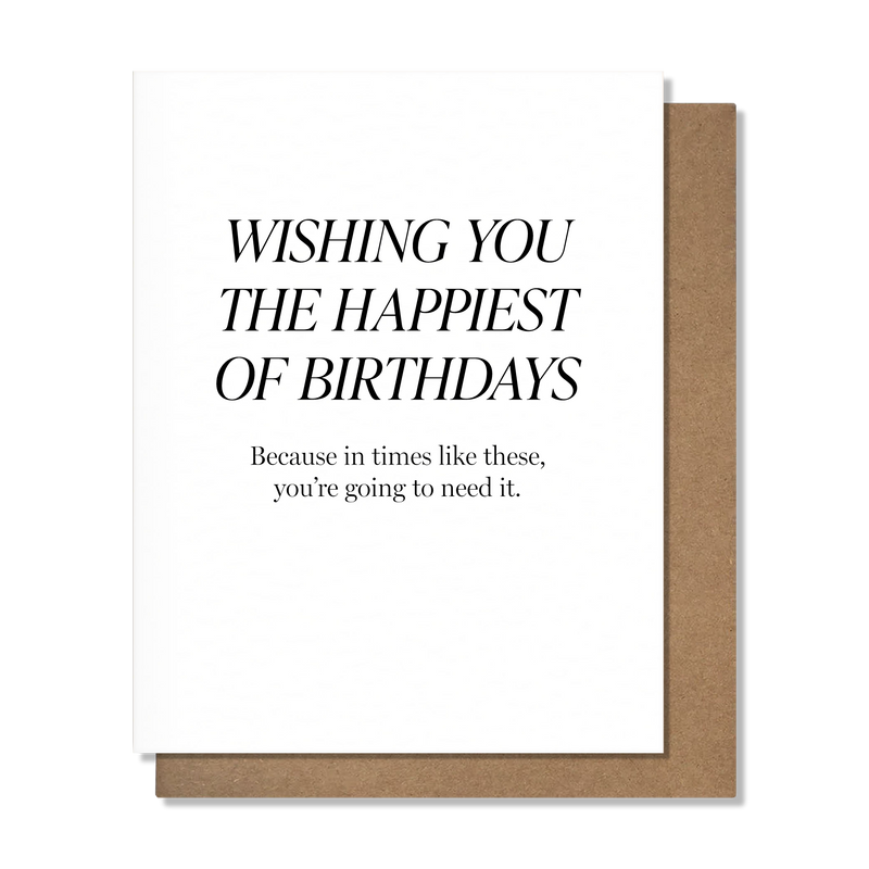 Times Like These Birthday Card