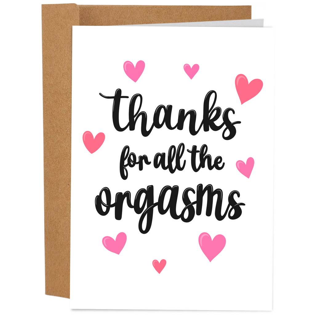 Thank You For All The Orgasms Valentines Day