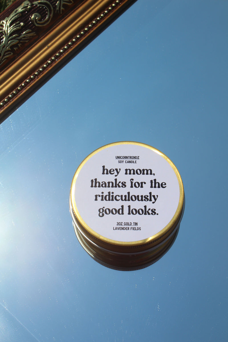 Ridiculously Good Looks Candle Tin
