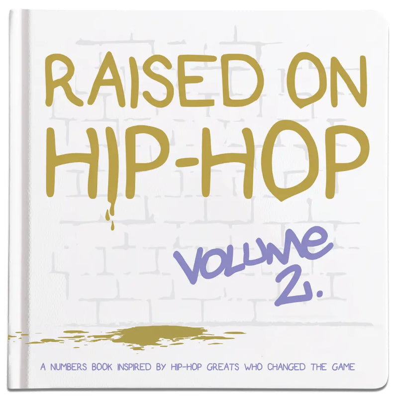 Raised on Hip-Hop Volume 2. Book