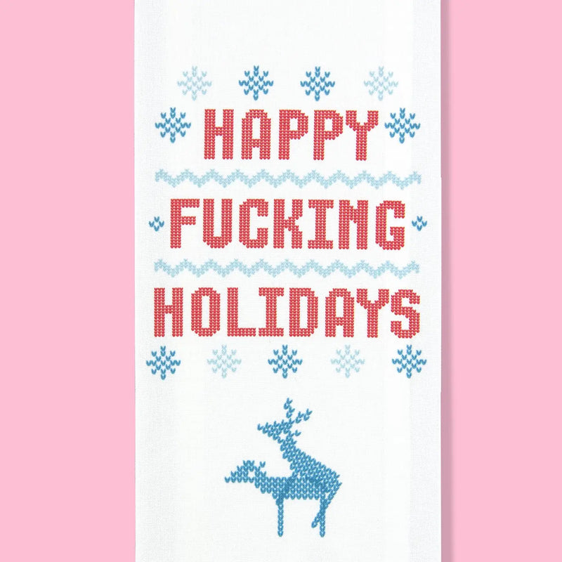 Happy Fucking Holidays Dishtowel