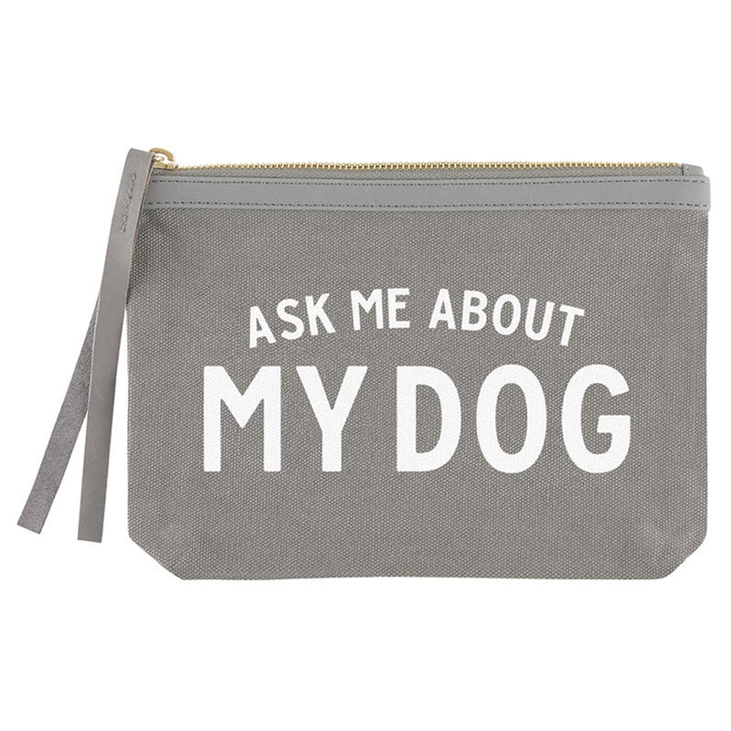 Ask Me About My Dog Canvas Pouch