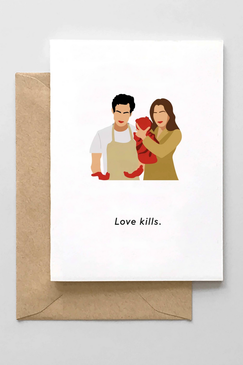 Love Kills Greeting Card