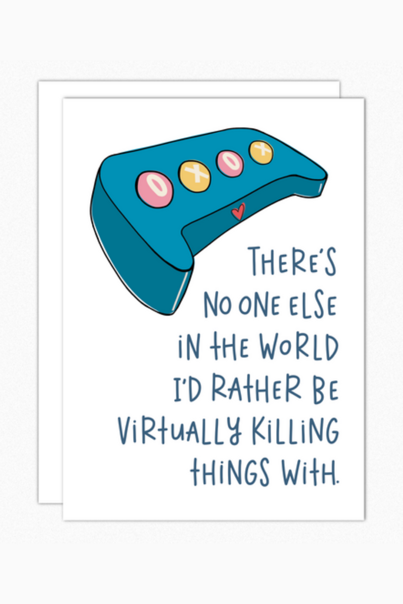 Virtually Killing Things Greeting Card
