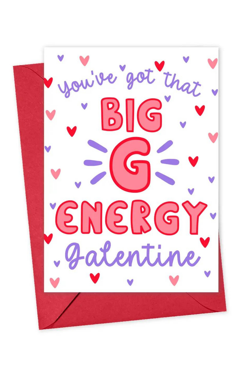 Big G Energy Galentine's Day Card