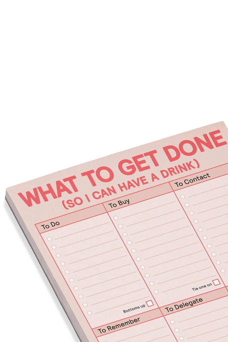 Knock Knock What To Get Done So I Can Have A Drink Pad