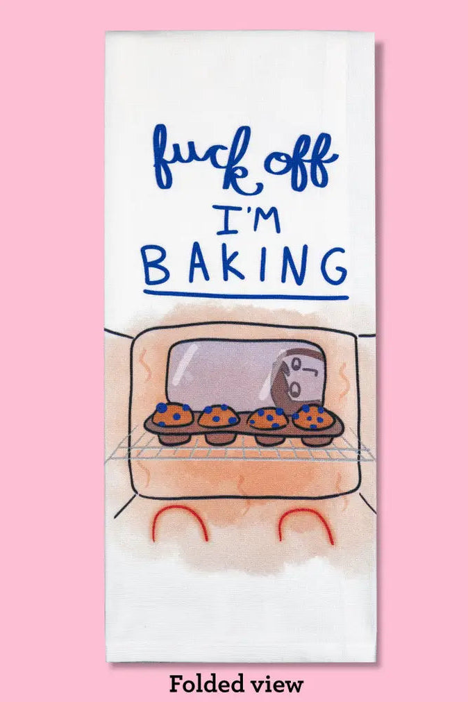 Fuck Off I'm Baking Dishtowel