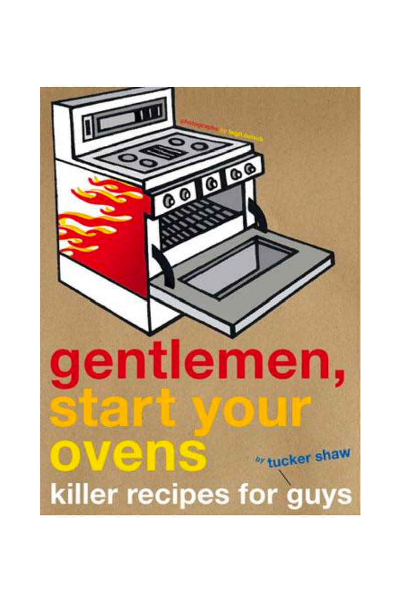 Gentlemen, Start Your Ovens Book
