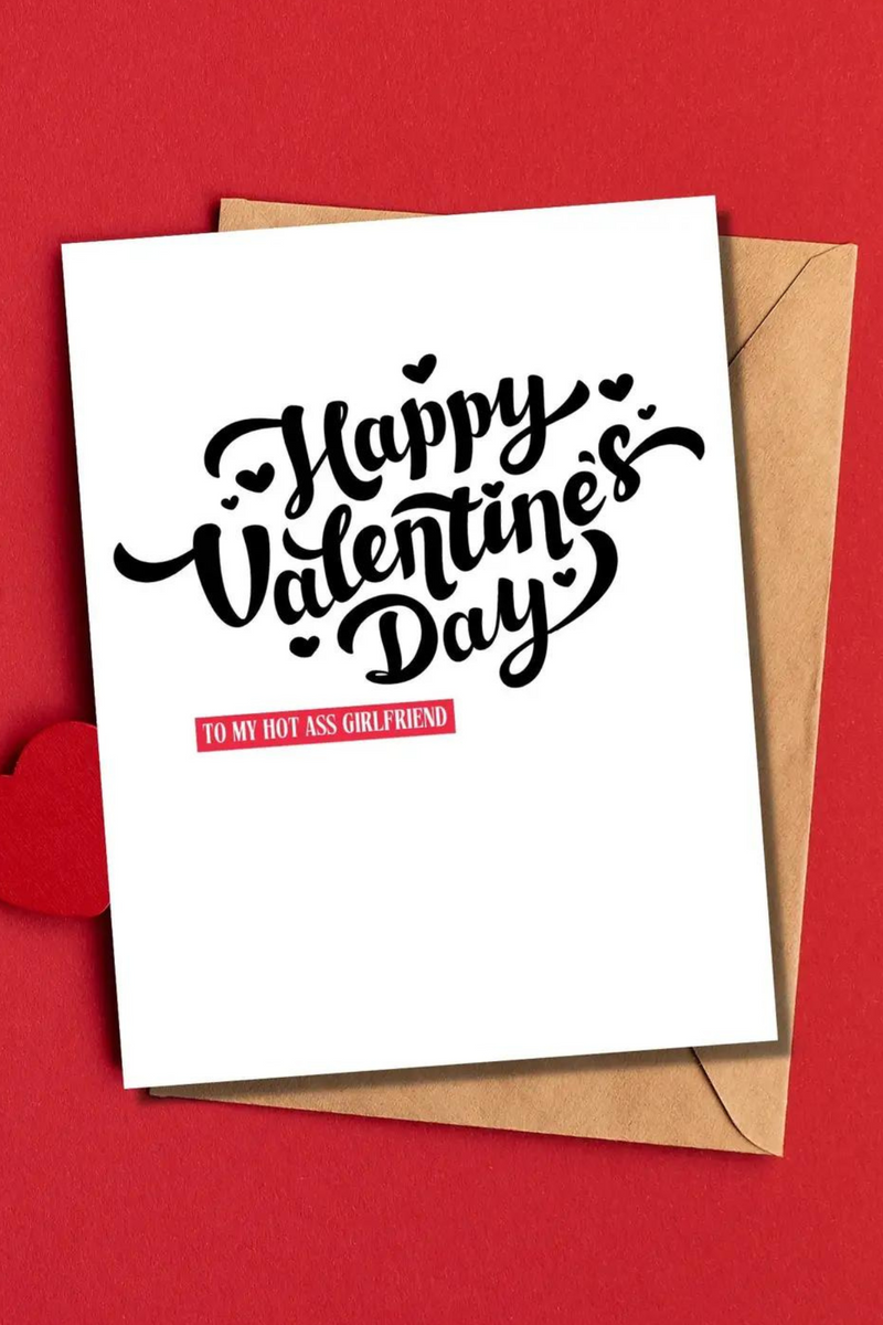 Hot Ass Girlfriend Valentine's Day Card