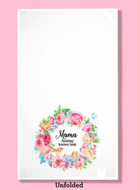 Mama Fucking Knows Best Dishtowel