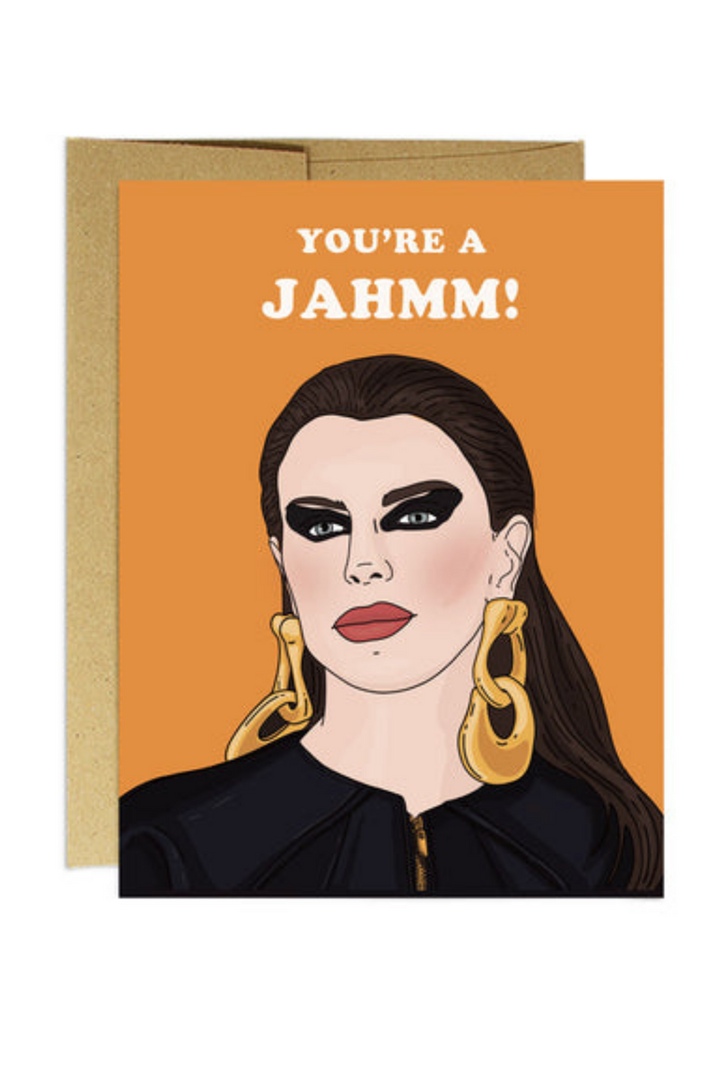 You're A JAHM Greeting Card