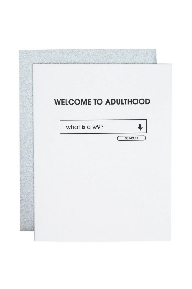 Welcome To Adulthood W9 Card