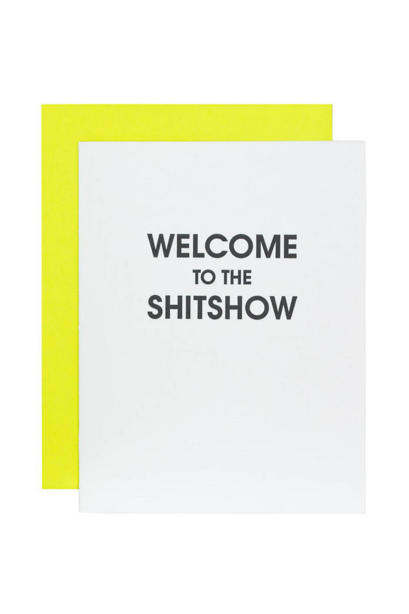 Welcome To The Shitshow Card