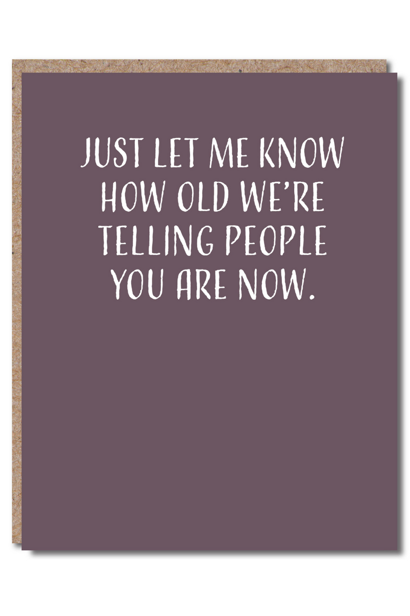 Just Let Me Know Birthday Card