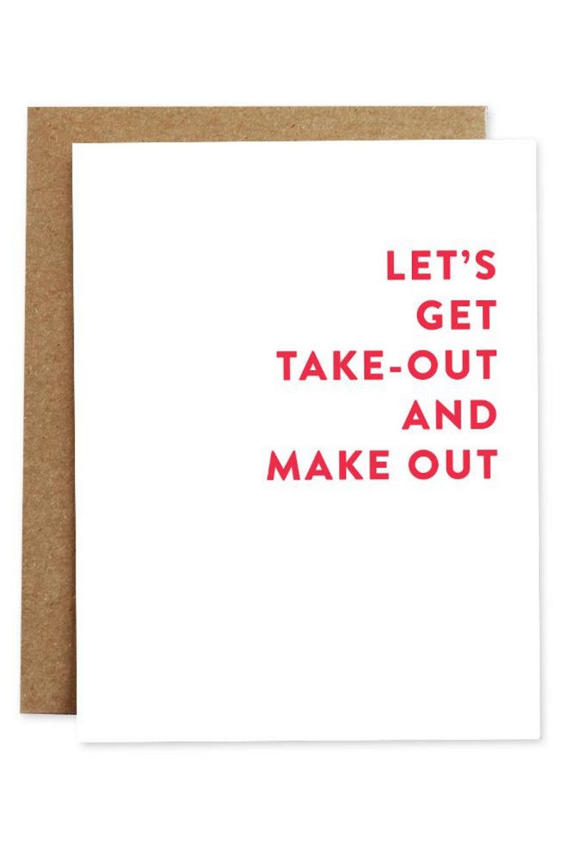 Take-Out & Make Out Greeting Card