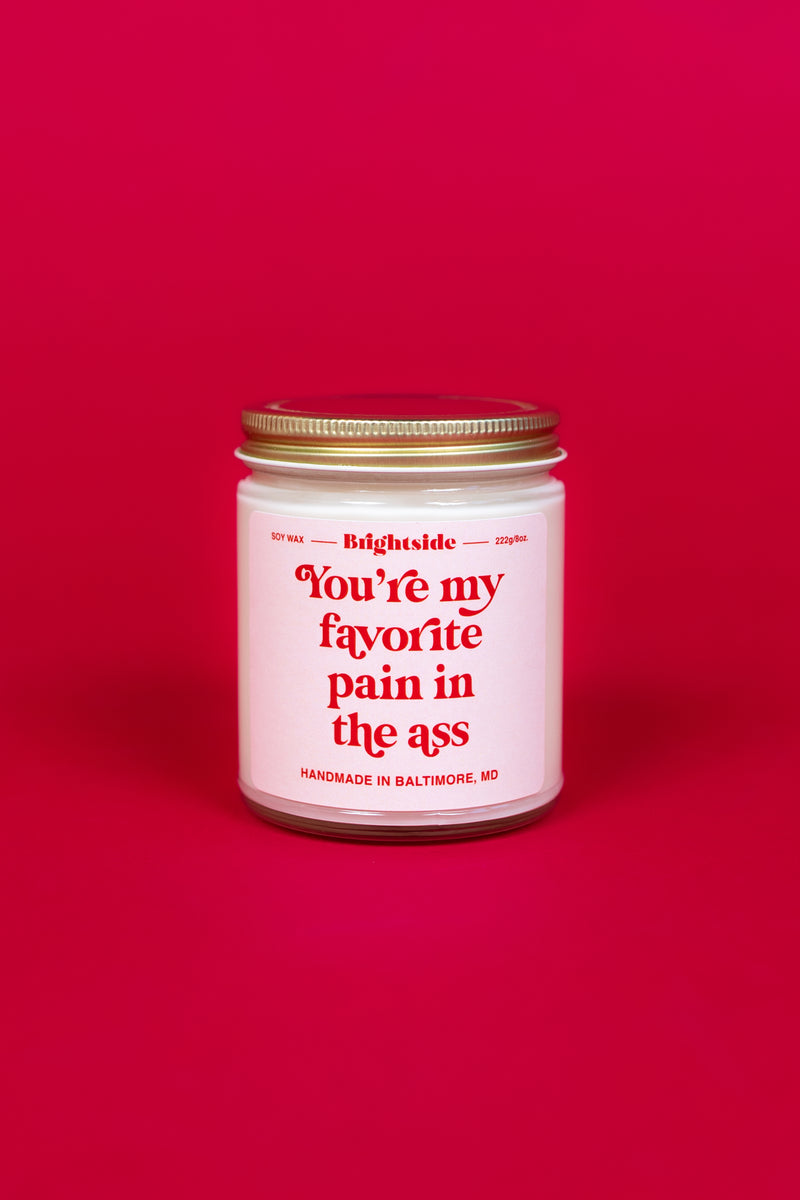 Favorite Pain In The Ass Candle by Brightside