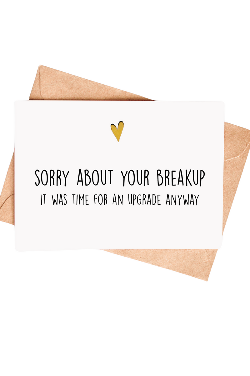 Sorry About Your Breakup Card